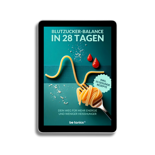 Blutzucker-Balance in 28 Tagen - Dein Plan für mehr Energie und Wohlbefinden